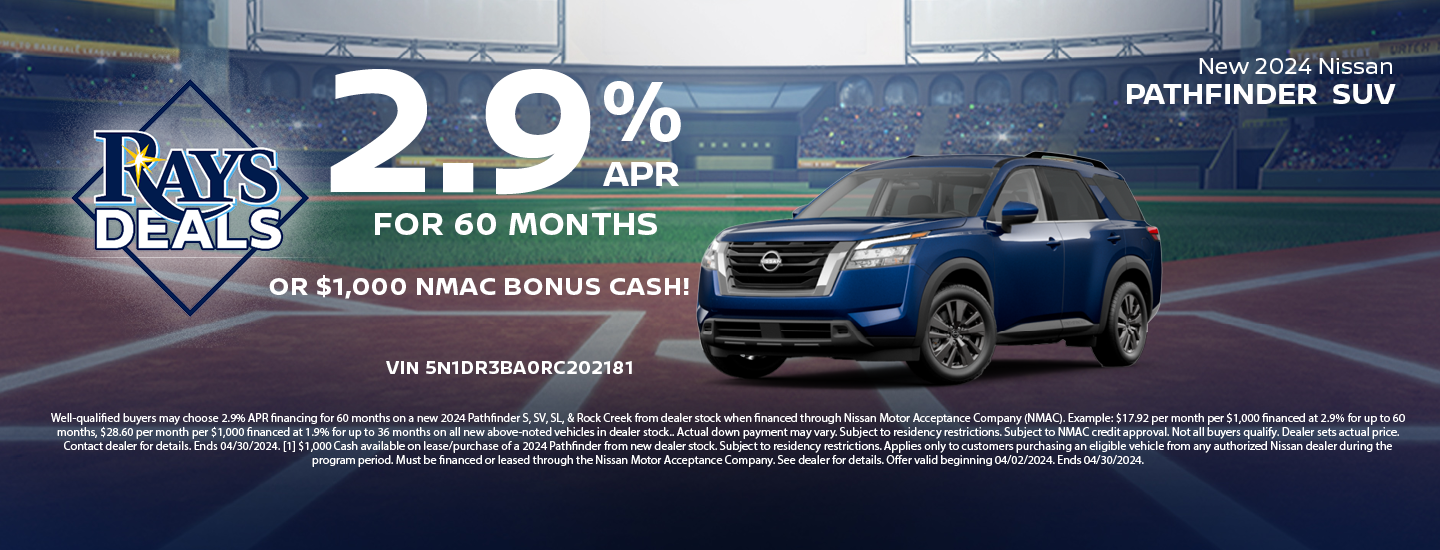 '24 PATHFINDER 2.9% APR FOR 60 MOS.
