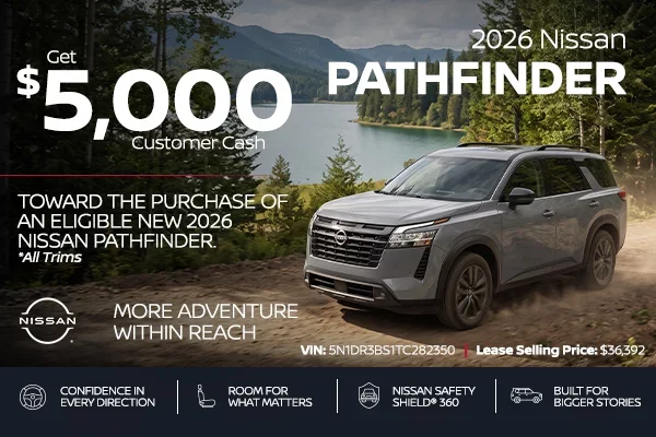 2026 Nissan Pathfinder Get $5,000 Customer Cash